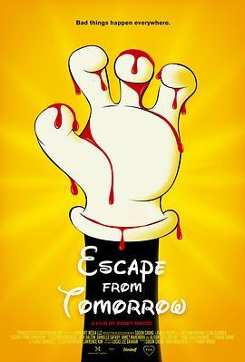 逃离未来 Escape from Tomorrow